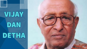 Vijaydan Detha | विजयदान देथा : राजस्थानी साहित्य के प्रख्यात लेखक