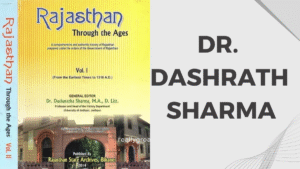 Dr. Dasharath Sharma |डॉ. दशरथ शर्मा, चूरू  – जीवन और योगदान